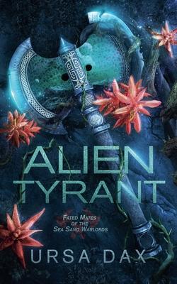 Alien Tyrant