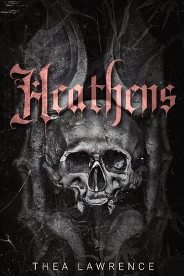 Heathens: A Vampire Mafia Romance