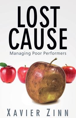 Lost Cause: Managing Poor Performers