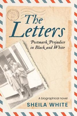 The Letters: Postmark Prejudice in Black and White