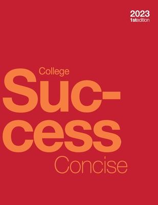 College Success Concise (paperback, b&w)