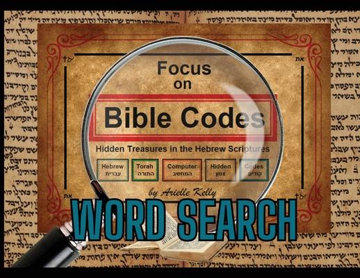 Focus on Bible Codes: Word Search