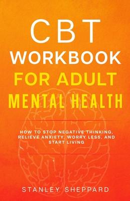 CBT Workbook for Adult Mental Health