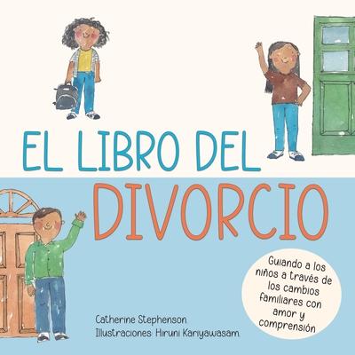 El libro del divorcio: Libros de aprendizaje socio-emocional