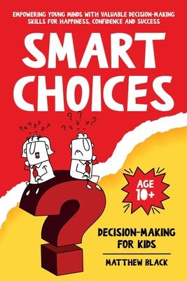 Smart Choices: Decision-Making for Kids