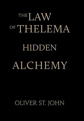 The Law of Thelema-Hidden Alchemy