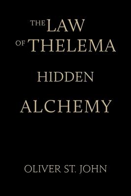 The Law of Thelema-Hidden Alchemy