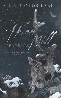 Heron Mill Tenebris