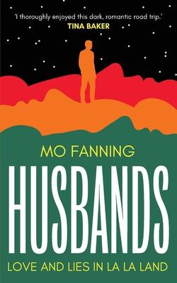 Husbands: Love and Lies in La-La Land