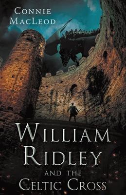 William Ridley and the Celtic Cross