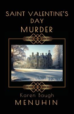 Saint Valentine's Day Murder: Heathcliff Lennox Investigates: A Cotswolds Country House murder mystery