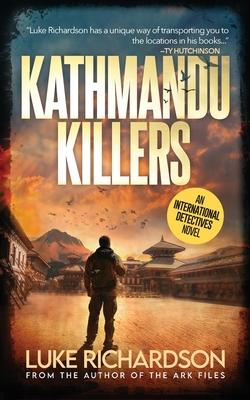 Kathmandu Killers: International Detectives book 1