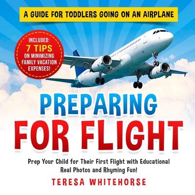 Preparing For Flight: A Guide For Toddlers Going On An Airplane