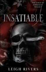 Insatiable (The Edge of Darkness: Book 1) Subscription