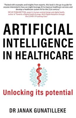 Artificial Intelligence in Healthcare: Unlocking its Potential