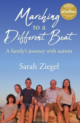 Marching to a Different Beat: A family's journey with autism