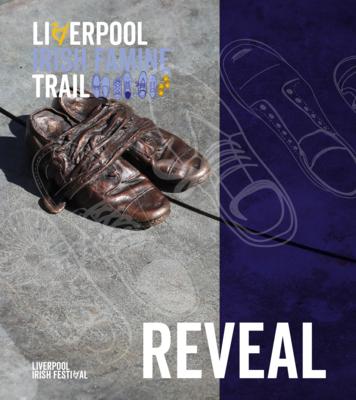 Liverpool Irish Famine Trail: Reveal: A Creative Exploration in Revealing Liverpool's Connection with an Gorta Mr Subscription