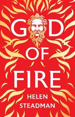 God of Fire: A Greek Myth Retelling