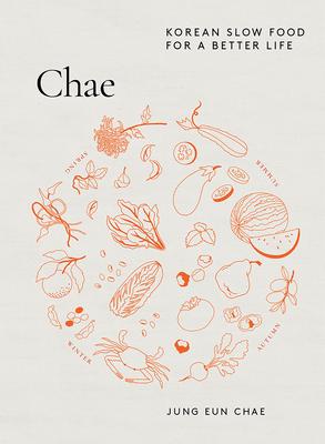 Chae: Korean Slow Food for a Better Life