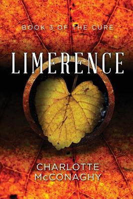 Limerence: Book Three of the Cure (Omnibus Edition)