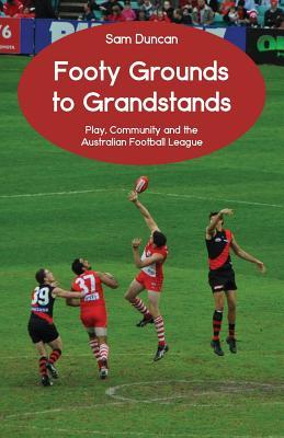Footy Grounds to Grandstands: Play, Community and the Australian Football League Subscription