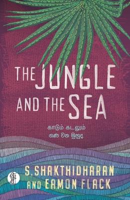 The Jungle and the Sea