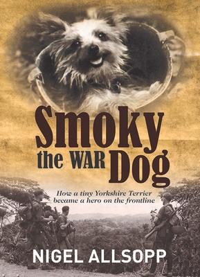 Smoky the War Dog: How a Tiny Yorkshire Terrier Became a Hero on the Frontline