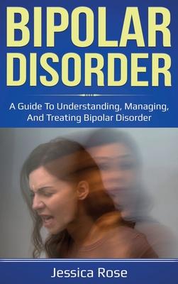 Bipolar Disorder: A Guide to Understanding, Managing, and Treating Bipolar Disorder Subscription
