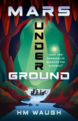 Mars Underground: Volume 2