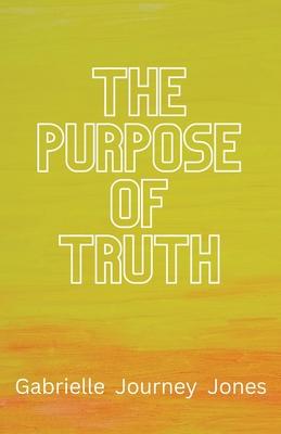 The Purpose of Truth