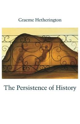 The Persistence of History