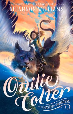 Ottilie Colter and the Master of Monsters: Volume 2