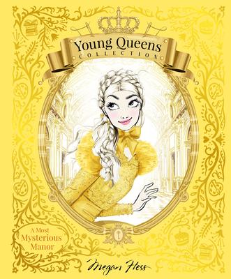 A Most Mysterious Manor: Young Queens #1