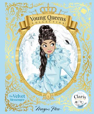 The Velvet Messenger: Young Queens #2