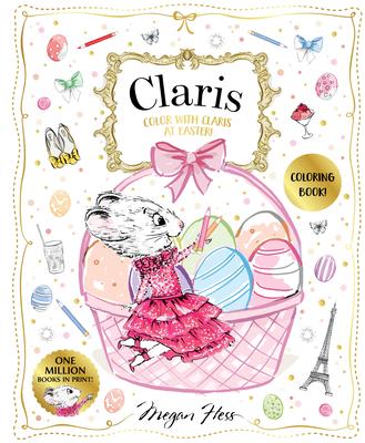 Color with Claris at Easter!: A Claris: The Chicest Mouse in Paris Activity Book Subscription