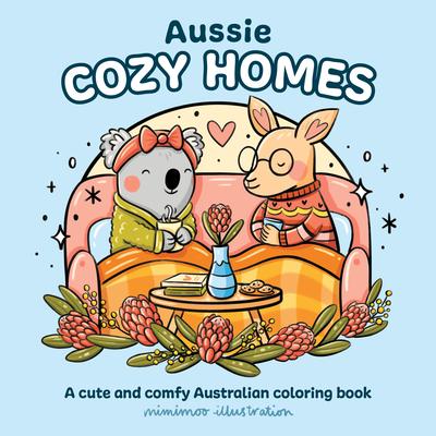 Aussie Cozy Homes: A Cute and Comfy Australian Coloring Book Subscription