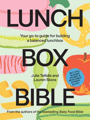 Lunchbox Bible: Your Go-To Guide for Building a Balanced Lunchbox Subscription