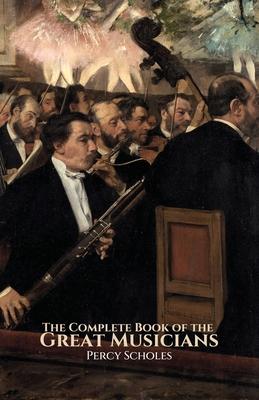 The Complete Book of the Great Musicians Subscription