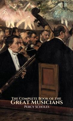 The Complete Book of the Great Musicians Subscription