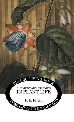Elementary Studies in Plant Life Subscription
