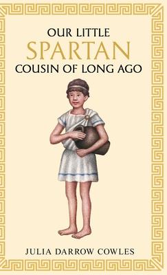 Our little Spartan cousin of long ago Subscription