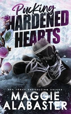 Pucking Hardened Hearts