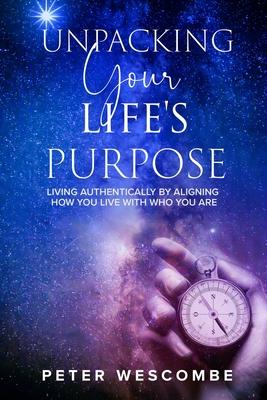 Unpacking Your Life's Purpose