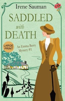 Saddled with Death: An historical cozy mystery