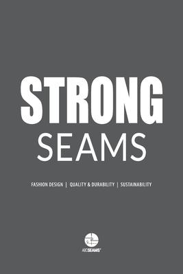 Strong Seams: The Catalogue to Design Durable Clothing