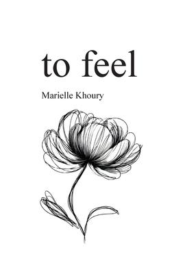 to feel