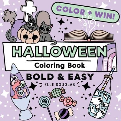 Halloween Bold & Easy Coloring Book Cute & Spooky: Simple Coloring Book for Kids, Teens & Adults