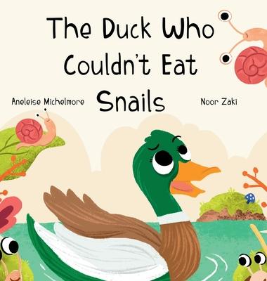 The Duck Who Couldn't Eat Snails