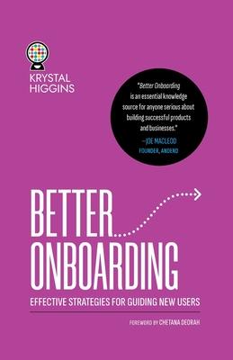 Better Onboarding: Effective strategies for guiding new users