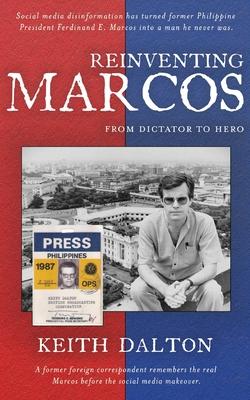 Reinventing Marcos: From Dictator to Hero